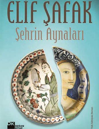 رمان ترکی استانبولی آینه های شهر الیف شافاک